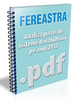 Analiza pietei de sisteme din aluminiu pe anul 2013