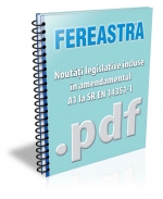 Noutati legislative incluse in amendamentul A1 la SR EN 14351-1