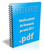 Analiza pietei sistemelor de feronerie pe anul 2011