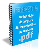 Analiza pietei de tamplarie din lemn stratificat pe anul 2011