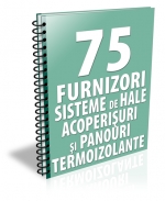 Lista cu 67 furnizori de sisteme de hale, acoperisuri si panouri termoizolante