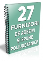 Lista cu principalii 27 furnizori de adezivi si spume poliuretanice